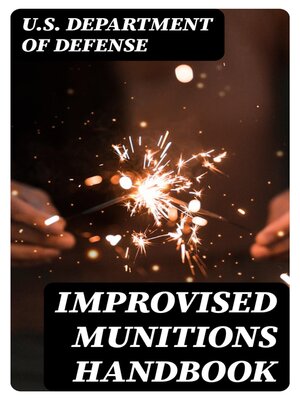 cover image of Improvised Munitions Handbook